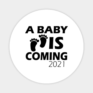 Pregnant - A baby is coming Magnet